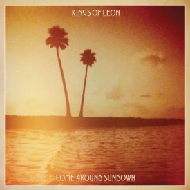 Kings of Leon Come Around Sundown